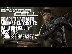 Splinter Cell | Chinese Embassy 2 | Complete Stealth | Minimal Knockouts | Hard Difficulty