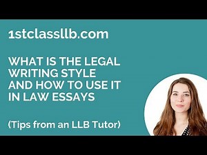 What Is the Legal Writing Style And How To Use It In Law Essays