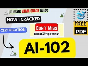 How I CRACKED AI-102 in 6 Hours | Designing and Implementing a Microsoft Azure AI Solution | PDF