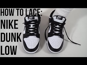 HOW TO LACE AND STYLE NIKE DUNK LOWS!