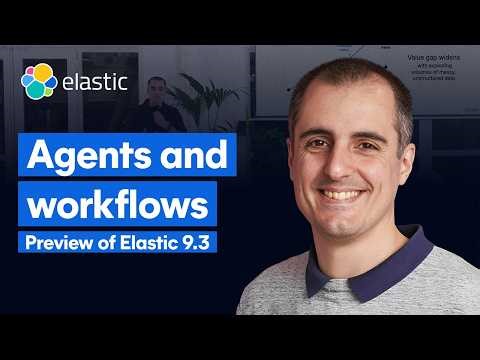 Agents and workflows - preview of Elastic 9.3 | Elastic Meetup #100