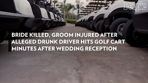 Bride Killed, Groom Injured After Alleged Drunk Driver Hits Golf Cart Minutes After Wedding Reception