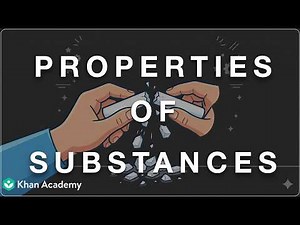 Properties of substance | Substances in the surroundings | MH Grade 6 | Science | Khan Academy
