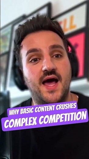 Why Basic Content Crushes Complex Competition