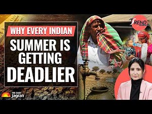 Why every Indian summer is getting deadliner | Heatwaves, Climate Change, and Who Is Responsible? |