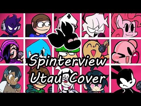 Spinterview but Every Turn a Different Character Sing (FNF Everyone Sing Spinterview) - [UTAU Cover]