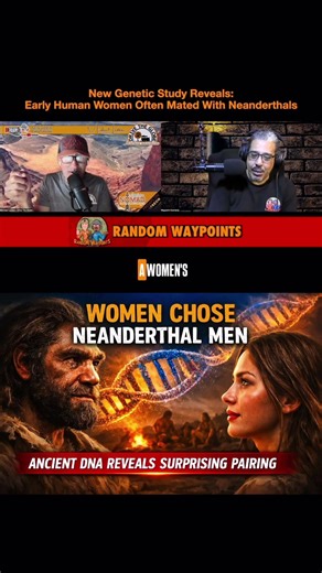Scientists Discover Human Women Often Chose Neanderthal Men