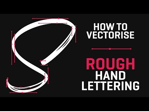 How To Vectorise Rough Hand Lettering | Adobe Illustrator