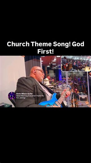 Church Theme Song! God First! | Kevin Wilson - Guitarist & Musician