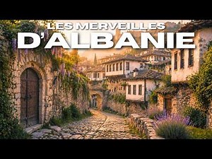 Les 30 lieux les plus incroyables d’Albanie que tu DOIS voir!