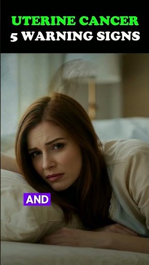 5 warning signs of uterine cancer