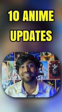 Top 10 Big Anime Updates 🔥 | Anime News