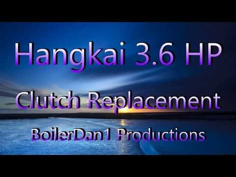 Hangkai 3.6 hp Review: Clutch Repair (Part 1: Teardown)