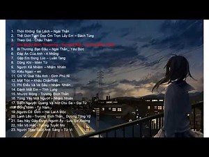 [Part 1] LIST NHẠC TRUNG QUỐC - TOP Bài Hát Trung Quốc Tâm Trạng Hay Nhất - Chinese's song - TikTok