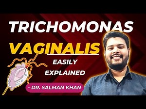 TRICHOMONAS VAGINALIS | Parasitology | Pathology & Microbiology | Dr. Salman Khan