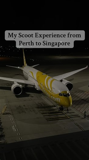 My Scoot Experience: Perth to Singapore Flight Review