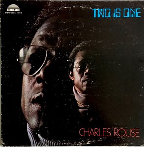 Charles Rouse - Two Is One