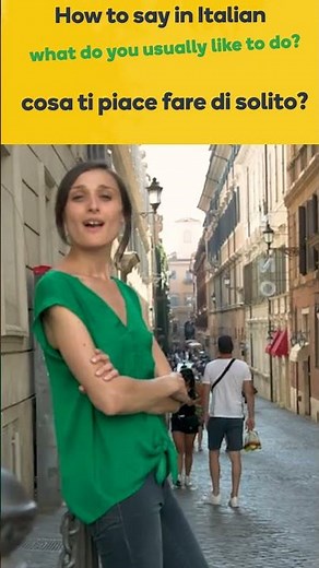How to say 'what do you usually like to do?' in Italian - Learn Italian fast with Memrise