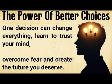 The Art of Better Decisions🔥 || How to Make Smarter Choices and Transform Your Life || Motivation ✅