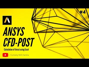 Ansys CFD Postprocessing | Thrust Calculation | Overview of CFD Post Tools