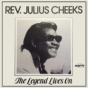 (If Serving God Is Wrong) I Don't Want To Be Right (If Loving You Is Wrong, I Don't Want To Be Right) - Rev. Julius Cheeks: Song Lyrics, Music Videos & Concerts