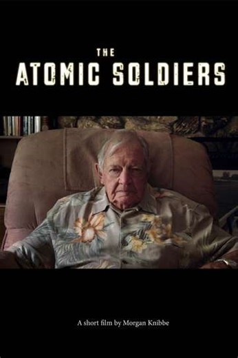 The Atomic Soldiers - Movie