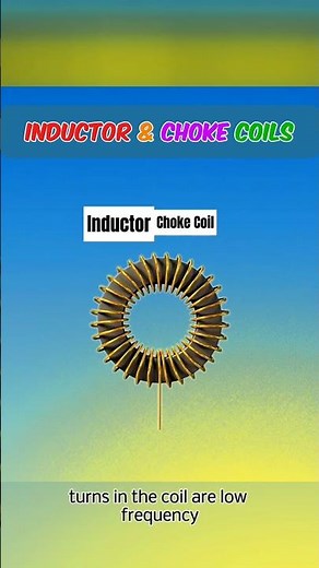 Inductor and Choke Coils.. Electrical Knowledge Tips #inductor #inductance #inductorcoils