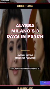 ALYSSA MILANO'S 3 DAYS IN PSYCH WARD AFTER BIRTH #Shorts