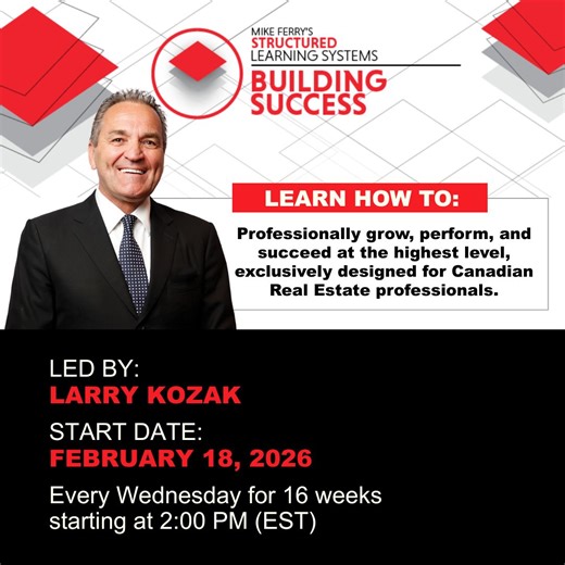 The Mike Ferry Organization on Instagram: "Canadian Real Estate agents: do you have a plan for professional success? Building Success Structured Learning System (SLS) is a powerful online training course designed exclusively for Canadian Real Estate professionals who are ready to grow, perform, and succeed at the highest level. Over 16 weeks, in this 45-minute Zoom group call, you’ll join top Mike Ferry Coach, Larry Kozak, as he guides agents to success. Building Success SLS will train you how t