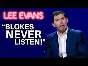 Lee Evans: Blokes NEVER Listen | Stand-Up Comedy Compilation | Lee Evans