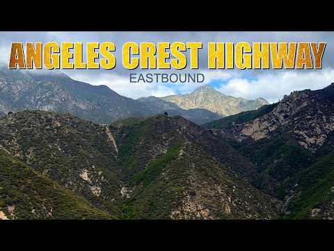 Angeles Crest Highway Scenic Drive (Eastbound)