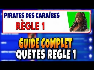 Guide Complet Quête Codes des Pirates REGLE 1 sur Fortnite