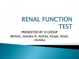 RENAL FUNCTION TEST - SlideServe