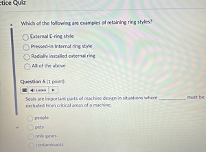 Which of the following are examples of retaining ring styles?  ... | Filo