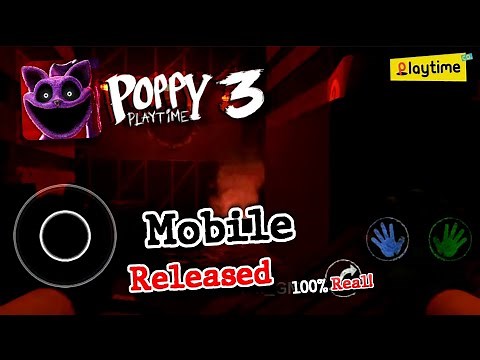Poppy Playtime: Chapter 3 MOBILE - GAMEPLAY! | Poppy Playtime Chapter 3 | Android & iOS 😍