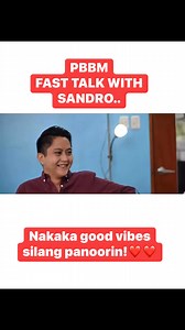 PBBM Fast talk with Sandro!! #PBBM #BBM #Sandro #SandroMarcos #fypシ゚viralシ #fypシ | Venus Domingo Dugam