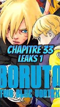 BORUTO TWO BLUE VORTEX CHAPITRE 33 LEAKS