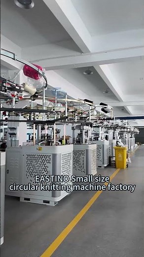 EASTINO Small size circular knitting machine factory #eastino #circularknittingmachine