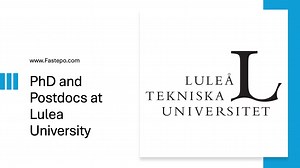 Fully Funded PhD and Postdoc Vacancies at Lulea University of Technology