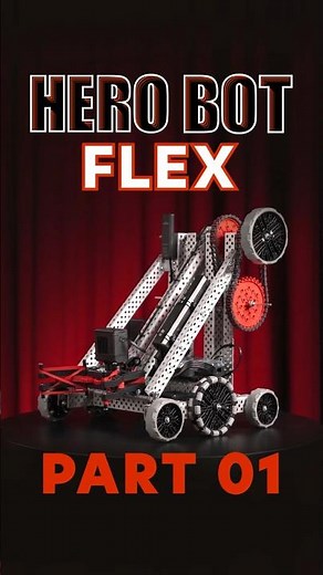 VEX V5 Override | Hero Bot "Flex" | Part 1