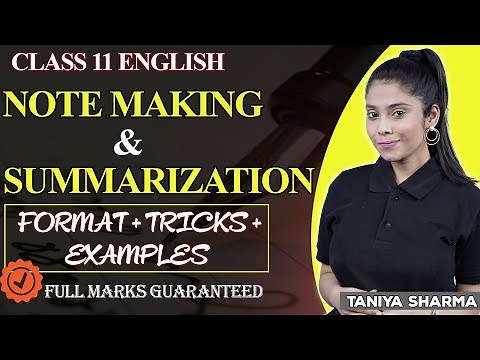 Note Making Class 11 | Note Making and Summarization | English | Format/Tricks/Examples | Taniya Mam