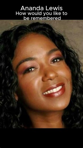 Ananda Lewis, TV Personality - In Fond Memory
