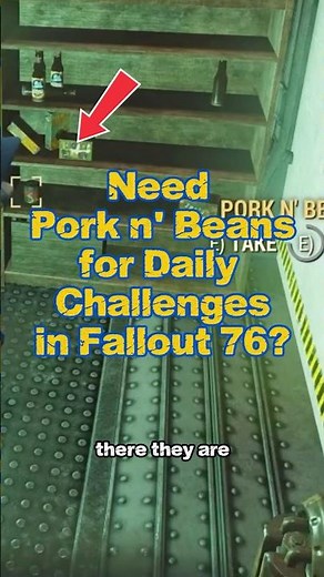 🥫Need Pork n’ Beans for Dailies in Fallout 76?
