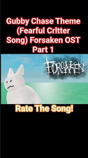 Gubby Chase Theme (FEARFUL CRITTER Song) Forsaken OST Part 1 #forsaken #forsakenroblox #games #music
