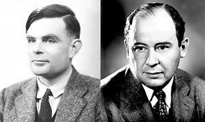 Alan Turing & John Von Neumann