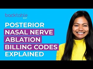 Billing Codes for Posterior Nasal Nerve Ablation Explained
