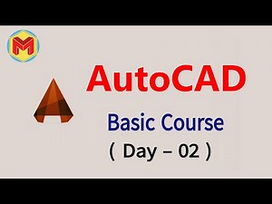 AutoCAD Baisc Course - Day 02 (Part-01)