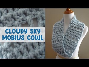 How to Crochet the Cloudy Sky Mobius Cowl