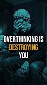 7 Ways To Stop Overthinking Everything | Stoicism