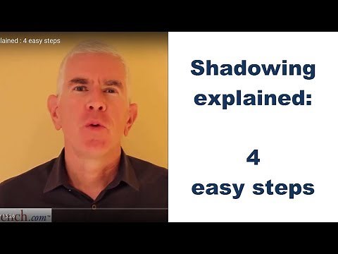 Shadowing explained : 4 easy steps